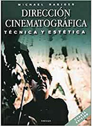 DIRECCION CINEMATOGRAFICA (FOTO,CINE Y TV-CINEMATOGRAFA Y TELEVISIN)