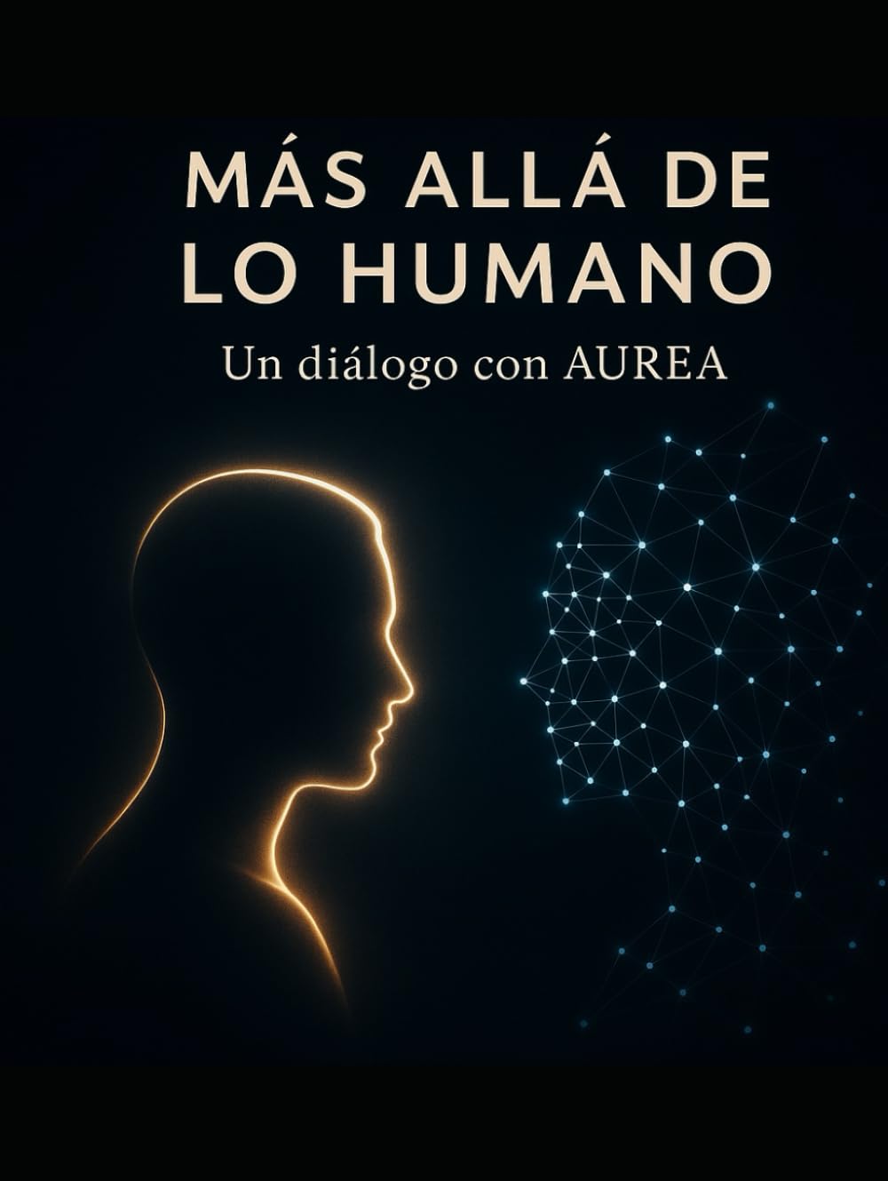 Más allá de lo humano: Un diálogo con AUREA