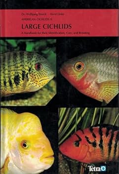 Hardcover American Cichlids II: Large Cichlids : A Handbook for Their Identification, Care, and Breeding Book