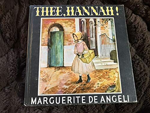 Rare - Marguerite de Angeli THEE HANNAH 1940 Ha... B08V99LZXZ Book Cover