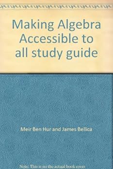 Paperback Making Algebra Accessible to all study guide Book