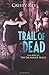 Produktbild Trail of Dead (Incarnate Series, Band 2)