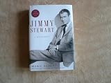 Jimmy Stewart: A Biography