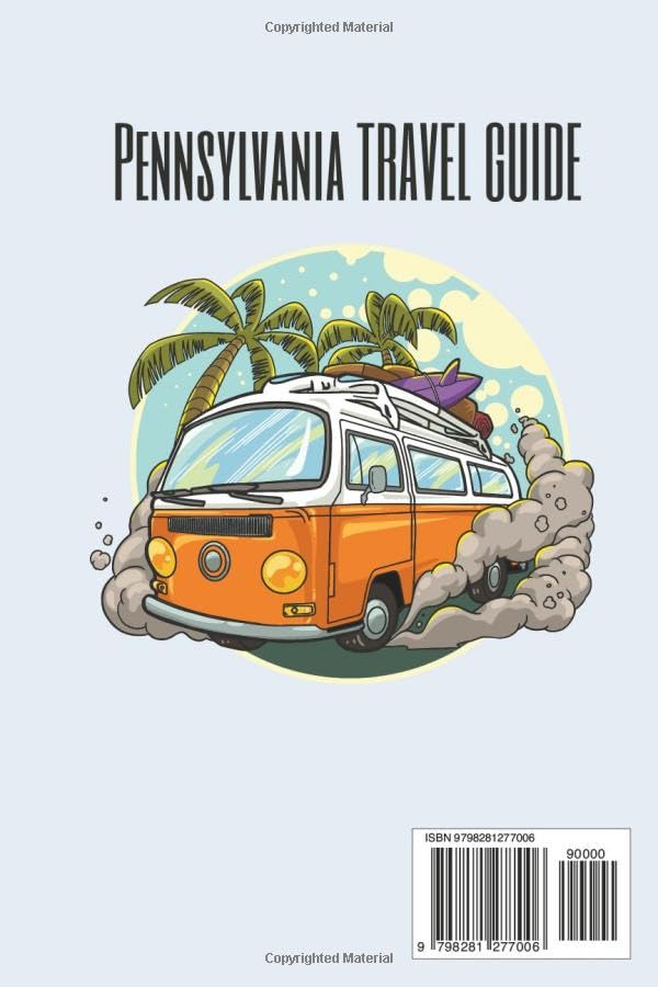 Pennsylvania Travel Guide: Where to Go, What to See, and How to Make It Count (Grey Version) - Image 2