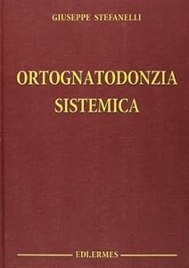 Vedi scheda su Amazon Ortognatodonzia sistemica