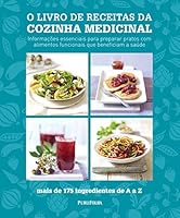 O Livro de Receitas da Cozinha Medicinal 8579145538 Book Cover