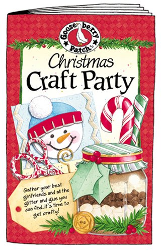 Gooseberry Patch Christmas Craft Party by Gooseberry Patch (2004 ...