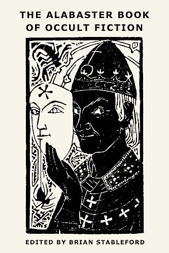 Cover of The Alabaster Book of Occult Fiction