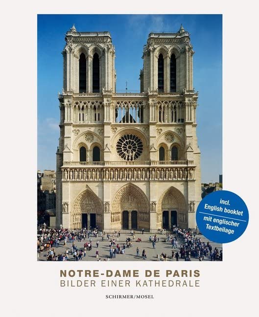 Notre-Dame de Paris: Pictures of a Cathedral 1763-2019