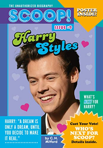 Harry Styles: Issue #9 (Scoop! The Unauthorized Biography) (English Edition)