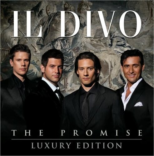 Il Divo The Promise Luxury Edition with DVD