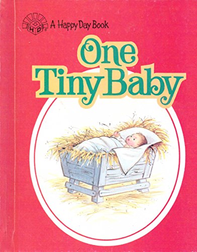 One Tiny Baby (Happy Day Books) 0874035996 Book Cover