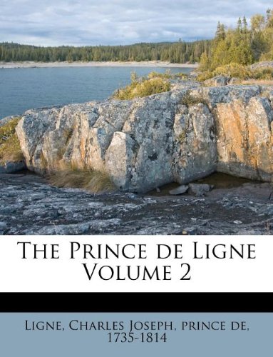 The Prince de Ligne Volume 2