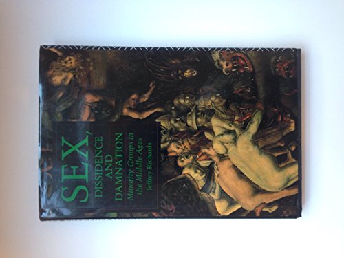 Sex, Dissidence, and Damnation: Minority Groups... 1566199662 Book Cover