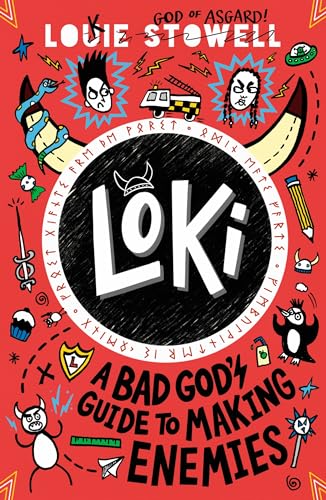 Loki: A Bad God's Guide to Making Enemies: Norse trickster god turned school kid in the hilarious comics-style diary series for 8-12 year olds
