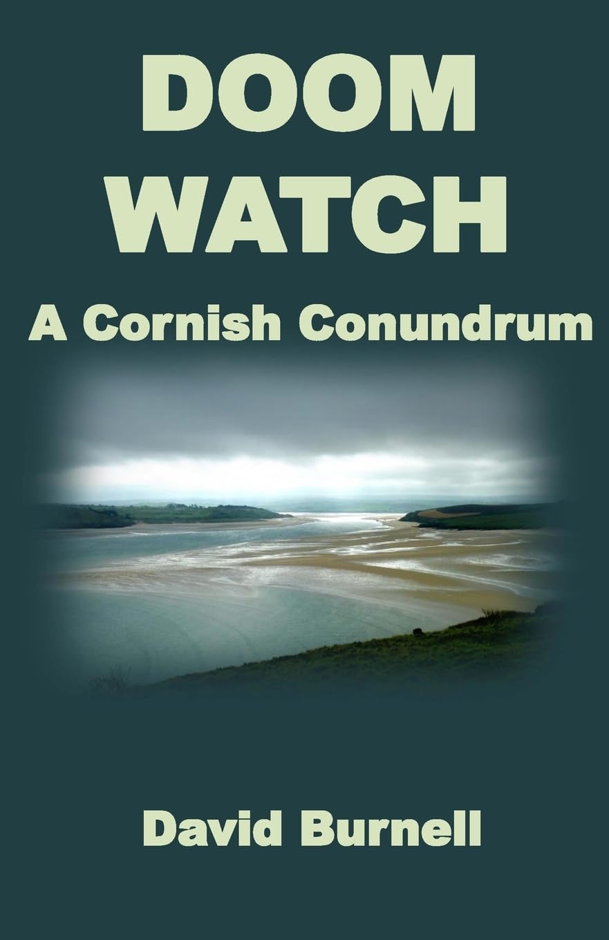 Doom Watch: A Cornish conundrum: Volume 1