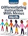 Differentiating Instruction With Menus: Math (Grades 3-5)