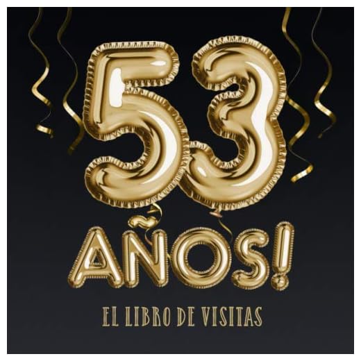 53 años - El libro de visitas: Decoración para el 53 cumpleaños – Regalos para hombre y mujer - 53 años - Edición Globos Oro Negro - Libro de firmas para felicitaciones y fotos de los invitados