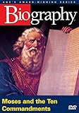 Biography - Moses and the Ten Commandments