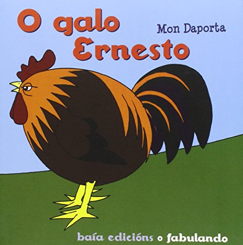 O galo Ernesto