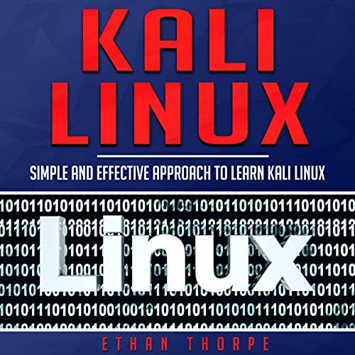 Amazon co jp Kali Linux Simple And Effective Approach To Learn Kali Linux Audible Audio 