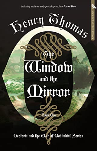 The Window and the Mirror (Oesteria and the War of Goblinkind Series, 1)