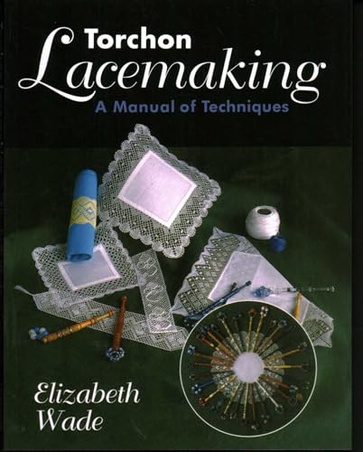 Torchon Lacemaking (Manual of Techniques)