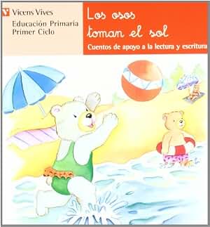 N.1 Los Osos Toman El Sol (Cuentos de Apoyo. serie Roja) - 9788431629755