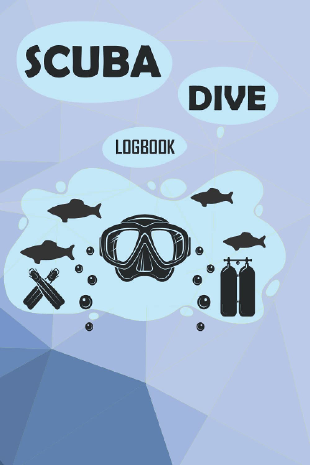 Scuba Dive Logbook: Great Gift Ideas For Diving Addicted
