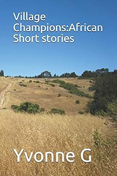 Paperback Village Champions: African Short stories Book