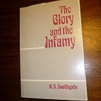 The Glory & the Infamy 0533068665 Book Cover