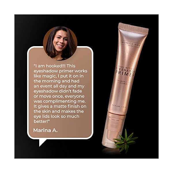 Monica-Ann-Beauty-Dual-Action-Eye-Shadow-Primer-Hydrating-Primer-Makeup-With-Vitamin-C-Hyaluronic-Acid-Crease-Free-Sweat-Proof-Waterproof-Oil-Free-Eyeshadow-Base-Prevents-Oily-Eyelids Monica Ann Beauty Dual-Action Eye Shadow Primer | Hydrating Primer Makeup With Vitamin C & Hyaluronic Acid | Crease Free, Sweat Proof, Waterproof, & Oil Free Eyeshadow Base Prevents Oily Eyelids