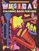 Musical Coloring Book for kids: A Kids coloring book musical instrument design for stress relief & relaxation.