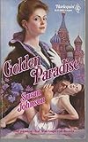 Golden Paradise (Harlequin Historical)