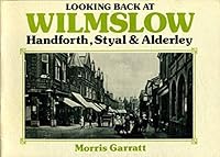 Looking Back at Wilmslow 0946361053 Book Cover