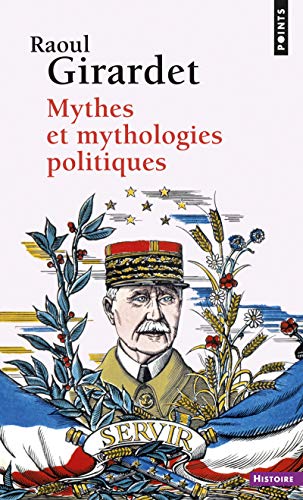 Mythes et mythologies politiques livre En ligne