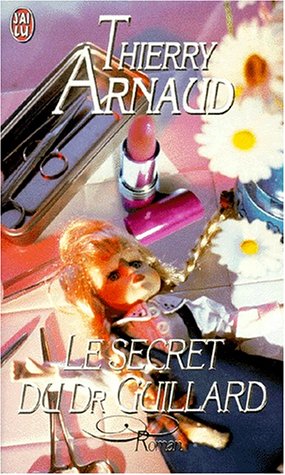 Le Secret du Dr Guillard