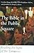 The Bible in the Public Square: Reading the Signs of the Times