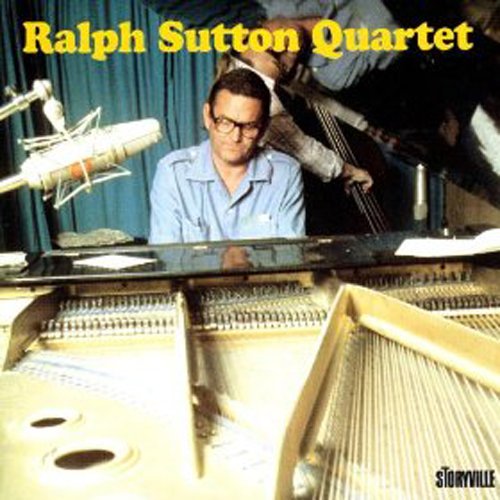 THE RALPH SUTTON QUARTET RALPH SUTTON QUARTET - Ralph Sutton Quartet - Disque CD