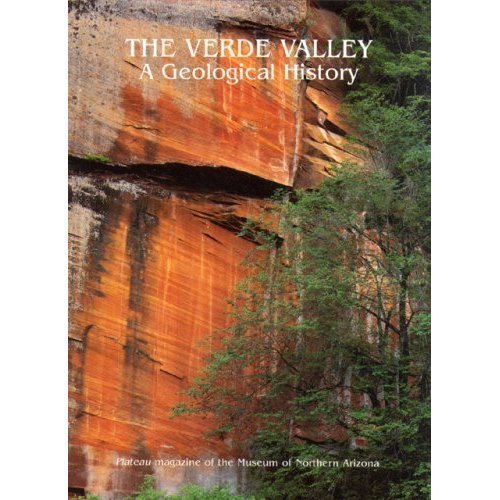 The Verde Valley: A geological history: Wayne Ranney: 9780897340960 ...
