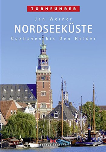 Nordseeküste 1: Cuxhaven bis Den Helder Nordseeküste 1: Cuxhaven bis Den Helder