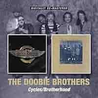 DOOBIE BROTHERS - Cycles / Brotherhood - Amazon.com Music