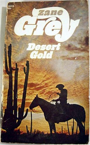 Desert Gold B000FX2SYI Book Cover
