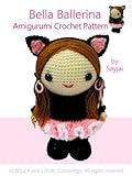  Bella Ballerina Amigurumi Crochet Pattern (English Edition)