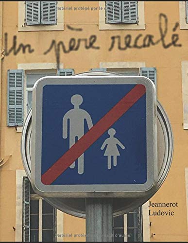 Un père recalé