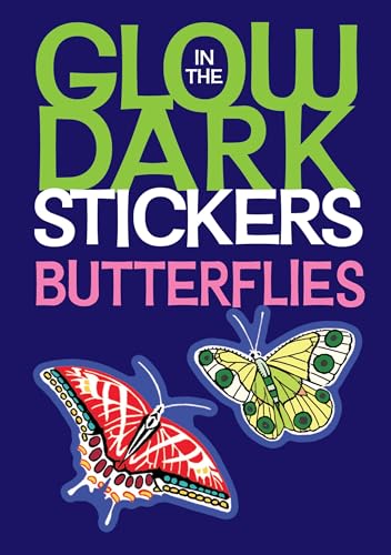 Glow-in-the-Dark Butterflies Stickers (Dover Little Activity Books: Insects)