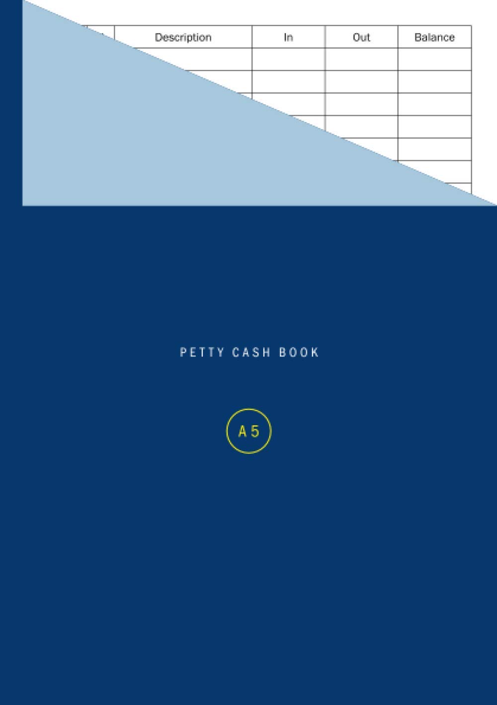 Petty Cash Book A5: Income and Expenses Ledger / Log / Tracker for Small Business / Sole Traders
