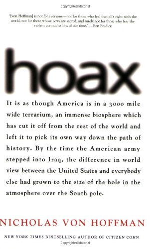 Hoax: Why Americans are Suckered by White House Lies (Nation Books)