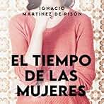 El tiempo de las mujeres