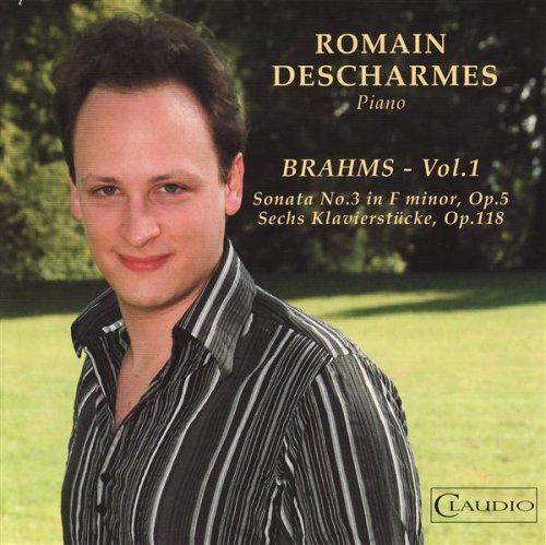 Brahms Vol.1 - Sonata No.3/Sechs Klavierstuck